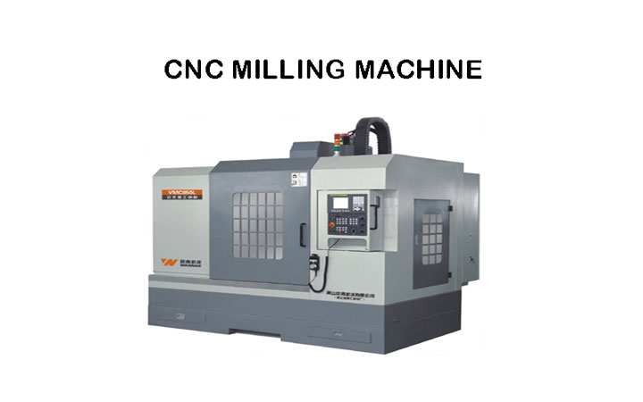 CNC Milling Machine