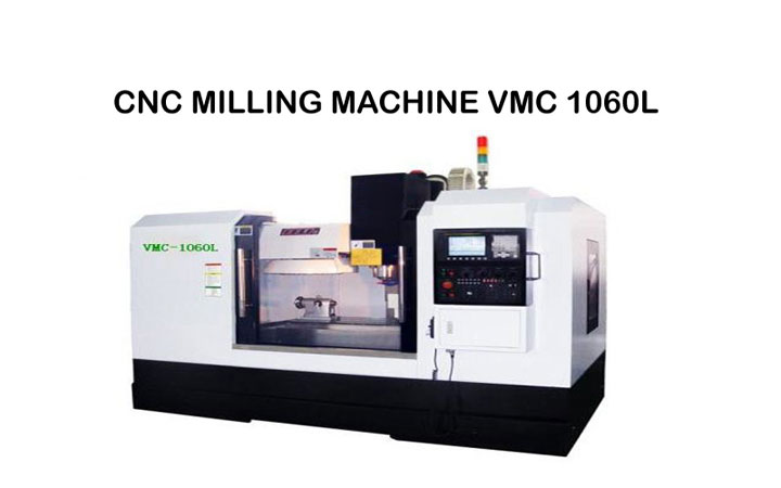 CNC Milling Machine VMC 1060l